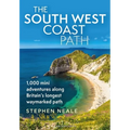 The South West Coast Path: 1,000 Mini Adventures Along Britain's Longest Waymarked Path
