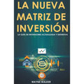 La Nueva Matriz de Inversión