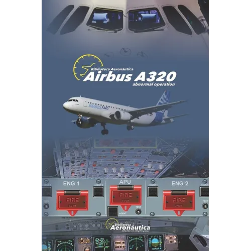 Airbus A320: Abnormal Operation