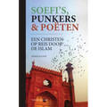 Soefi's, punkers & poëten: een christen op reis door de islam