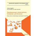 Teamberatung in Unternehmen, Verbänden und Vereinen. Niklas Luhmann und Mario Bunge: Systemtheorien für die Praxis