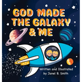 God Made The Galaxy & Me