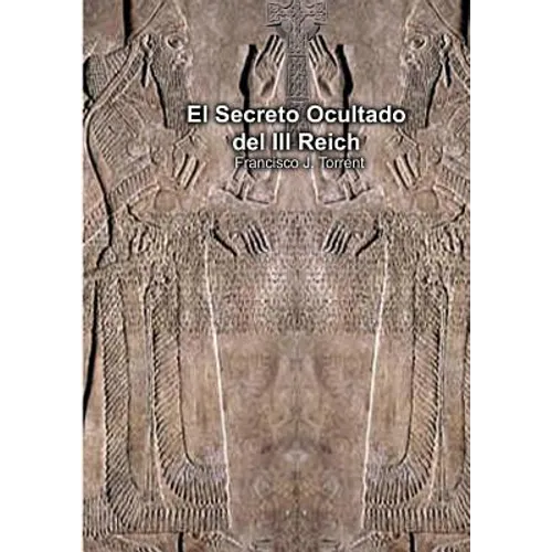 El Secreto Ocultado del III Reich