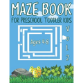 maze book for preschool toddler kids: Mazes For Kids Ages 4-8 Maze Activity Book Workbook for Puzzles Problem-Solving Games