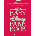 The Easy Disney Fake Book: 100 Songs in the Key of C