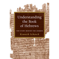 Understanding the Book of Hebrews