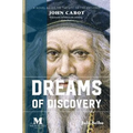 Dreams of Discovery: A Novel Based on the Life of the Explorer John Cabot