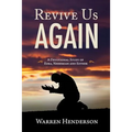 Revive Us Again - A Devotional Study of Ezra, Nehemiah and Esther