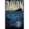 Dagon (Fantasy and Horror Classics); With a Dedication by George Henry Weiss