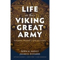 Life in the Viking Great Army: Raiders, Traders, and Settlers
