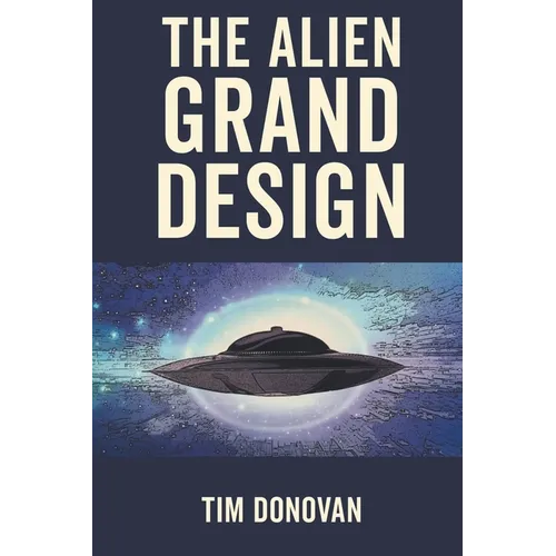 The Alien Grand Design