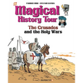 Magical History Tour Vol. 4: The Crusades: The Crusades