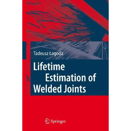 Lifetime Estimation of Welded Joints