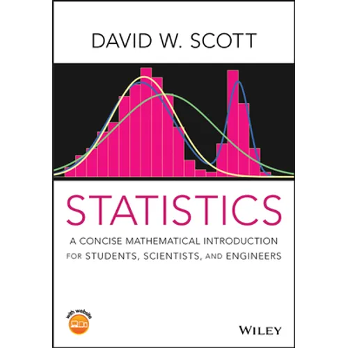 Statistics: A Concise Mathematical Introduction for Students, Scientists, and Engineers
