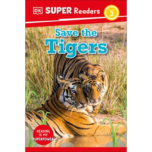 DK Super Readers Level 2 Save the Tigers