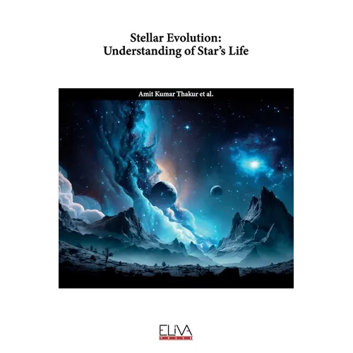 Stellar Evolution: Understanding of Star's life
