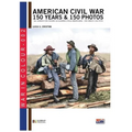 American Civil War 150 years & 150 photos