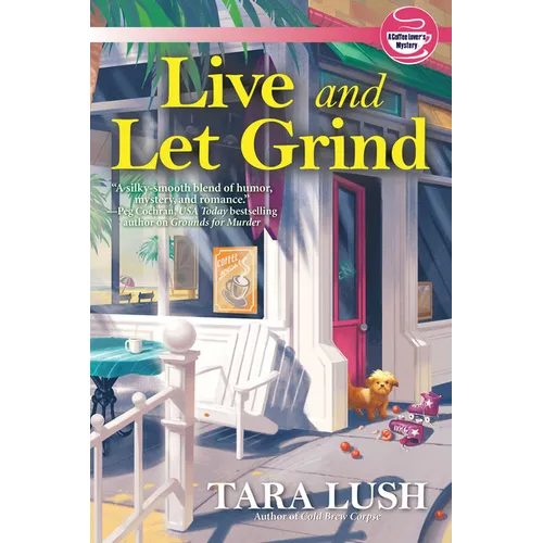 Live and Let Grind