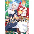 Am I Actually the Strongest? 9 (Manga)