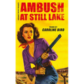 Ambush at Still Lake