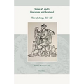 James VI and I, Literature and Scotland: Tides of Change, 1567-1625