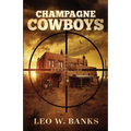 Champagne Cowboys