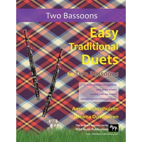 Easy Traditional Duets for Two Bassoons: 32 traditional melodies arranged for two adventurous early grade players.