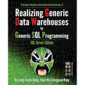 Realizing Generic Data Warehouses by Generic SQL Programming: SQL Server Edition