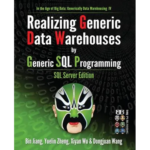 Realizing Generic Data Warehouses by Generic SQL Programming: SQL Server Edition
