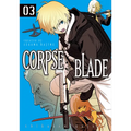 Corpse Blade Vol. 3