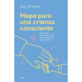 Mapa Para Una Crianza Consciente