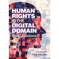 Human Rights in the Digital Domain: Core Questions