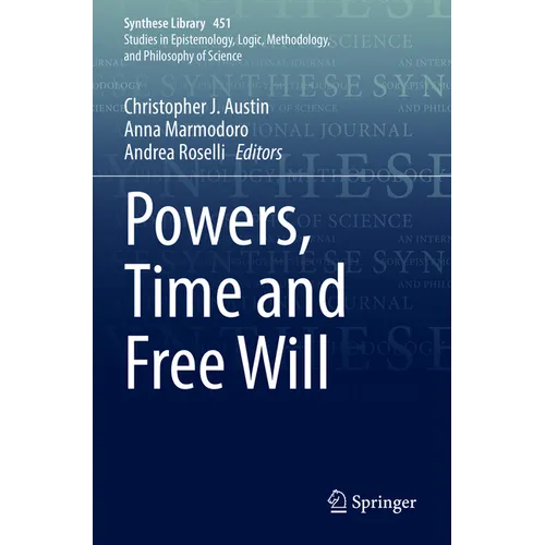 Powers, Time and Free Will
