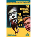 The Man With My Face / The Grinning Gismo