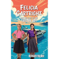 Felicia Cartright and the Case of the Twisted Key