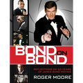Bond on Bond: Reflections on 50 Years of James Bond Movies