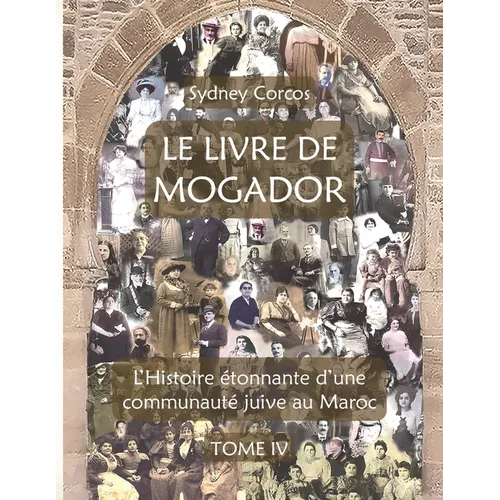 Le Livre de Mogador - Tome IV