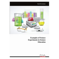Examples of Science Experiments in Science Education