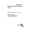 Beitrage Zur Rechtsgeschichte Osterreichs, 2. Jahrgang, Band 1/2012: Eherecht 1811 Bis 2011. Historische Entwicklungen Und Aktuelle Herausforderungen