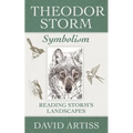Theodor Storm Symbolism: Reading Storm's Landscapes