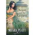 Marigold and the Marquess