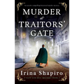 Murder at Traitors' Gate: An utterly compelling historical murder mystery