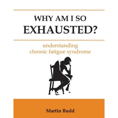 Why Am I So Exhausted: Understanding chronic fatigue syndrome