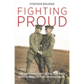 Fighting Proud: The Untold Story of the Gay Men Who Served in Two World Wars