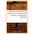 Mémoires de Madame Du Hausset, femme de chambre de Mme de Pompadour (Éd.1824)