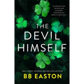 The Devil Himself: A Dark Irish Mafia Romance (Special Edition)