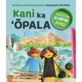 Kani Ka ʻŌpala: How Can Garbage Sing?