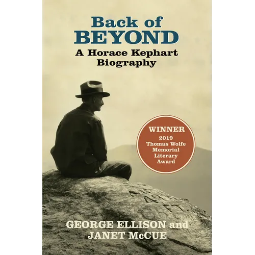 Back of Beyond a Horace Kephart Biography