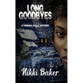 Long Goodbyes