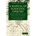 A Manual of Scientific Enquiry